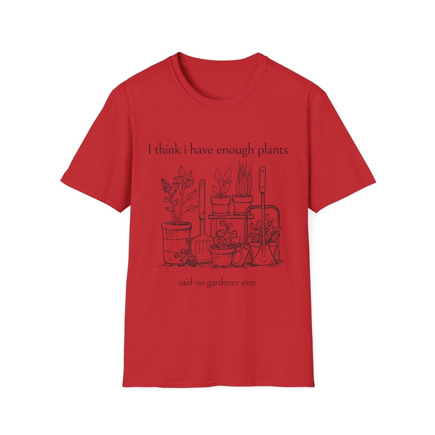 Enough Plants T-Shirt