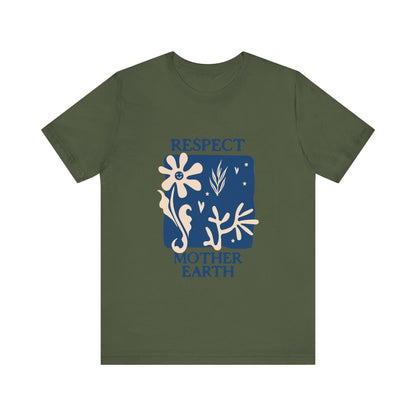 Respect Mother Nature T-Shirt