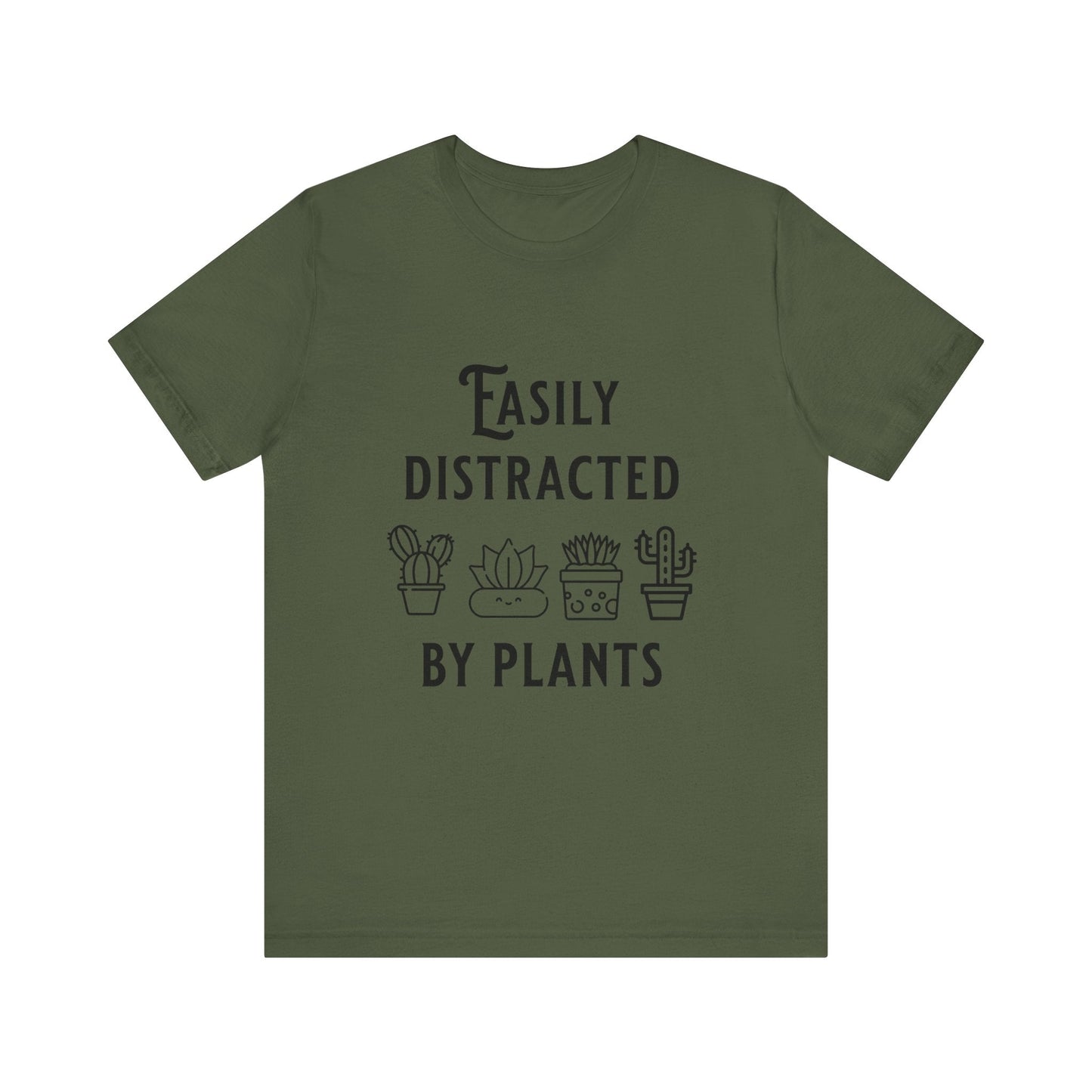 Easily Distracted By Plants T-Shirt