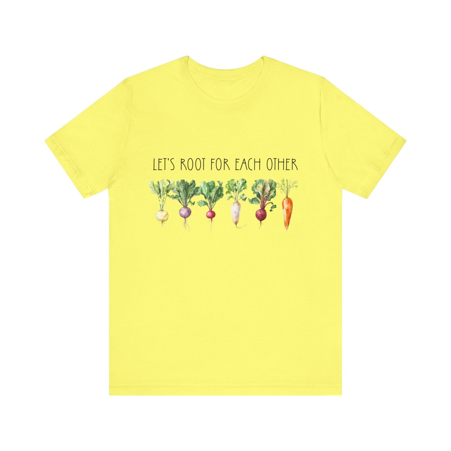 Let's Root For Each Other 2 T-Shirt