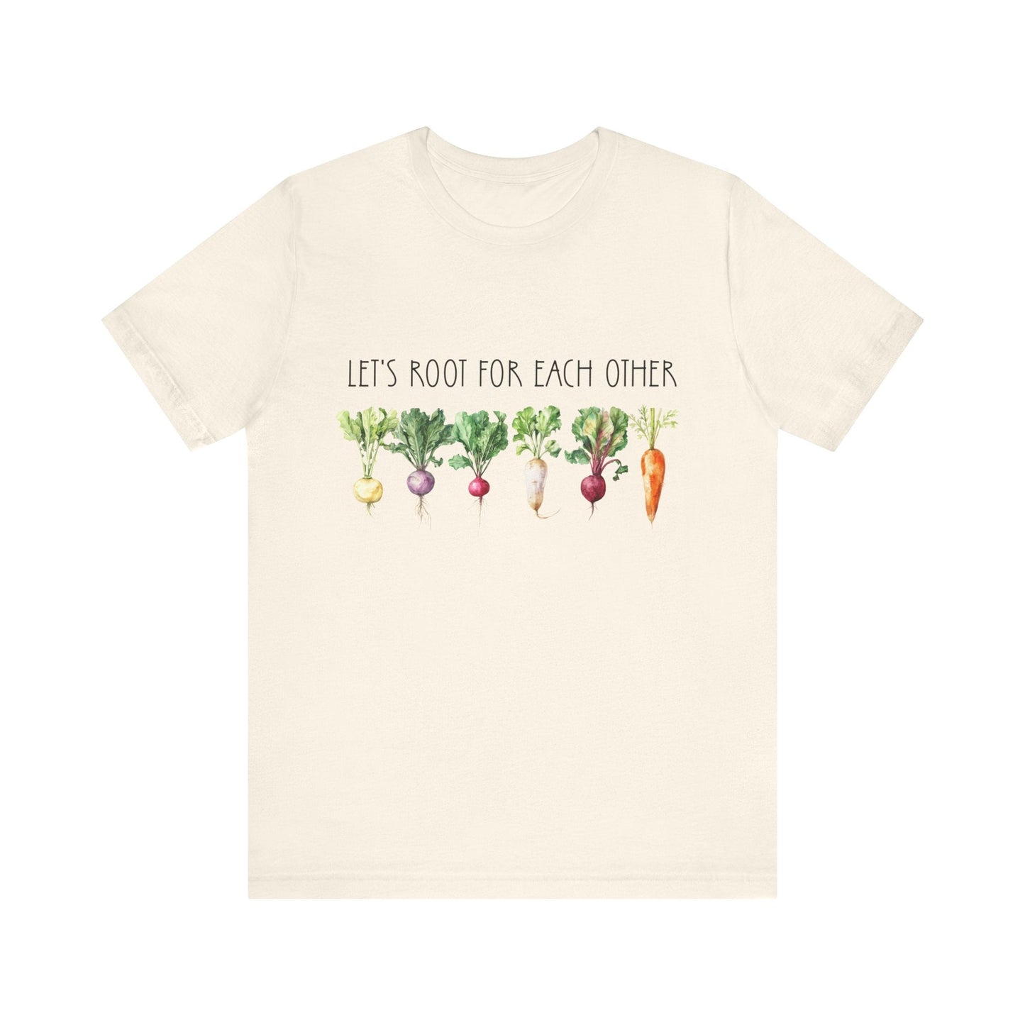 Let's Root For Each Other 2 T-Shirt