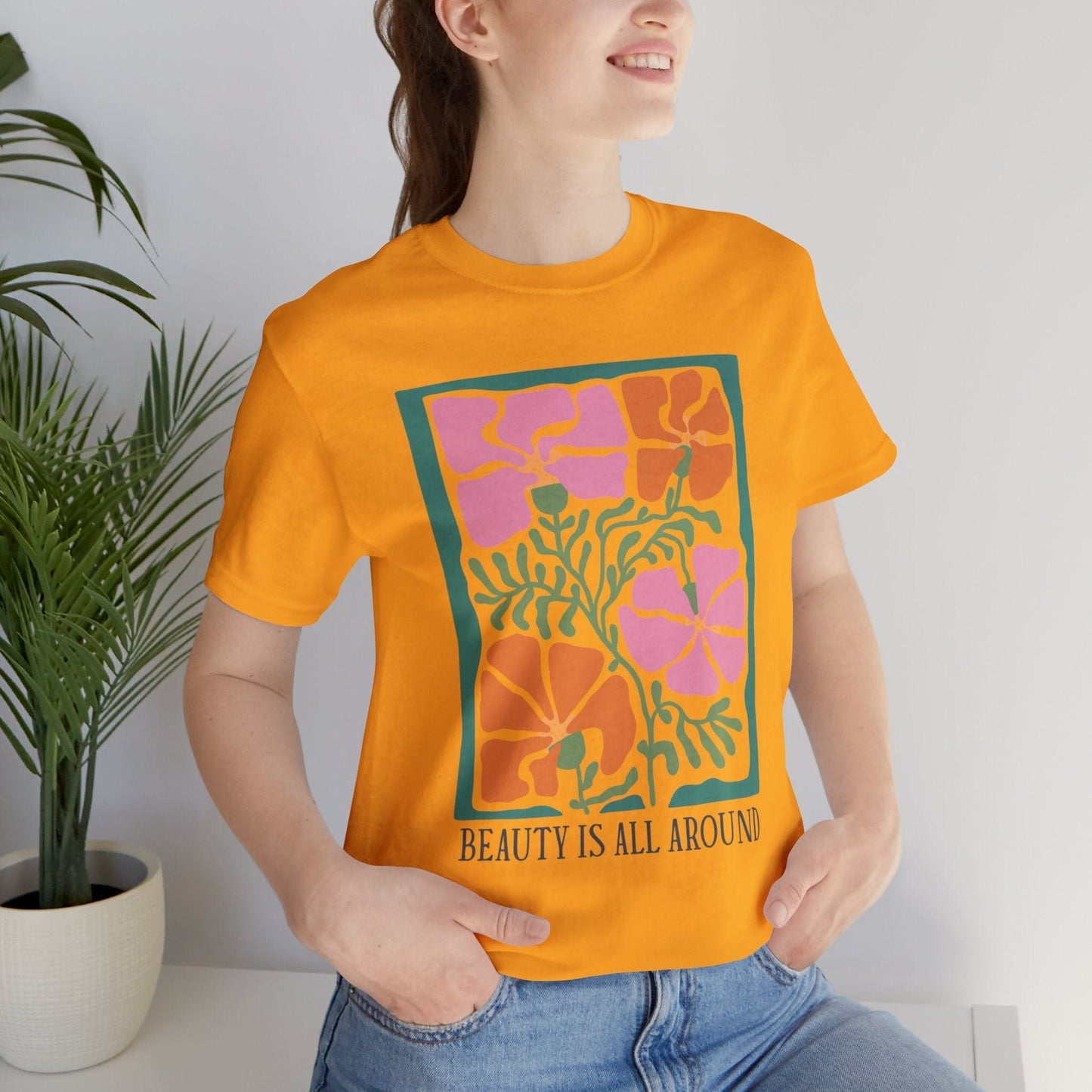 Beauty Is All Around T-Shirt