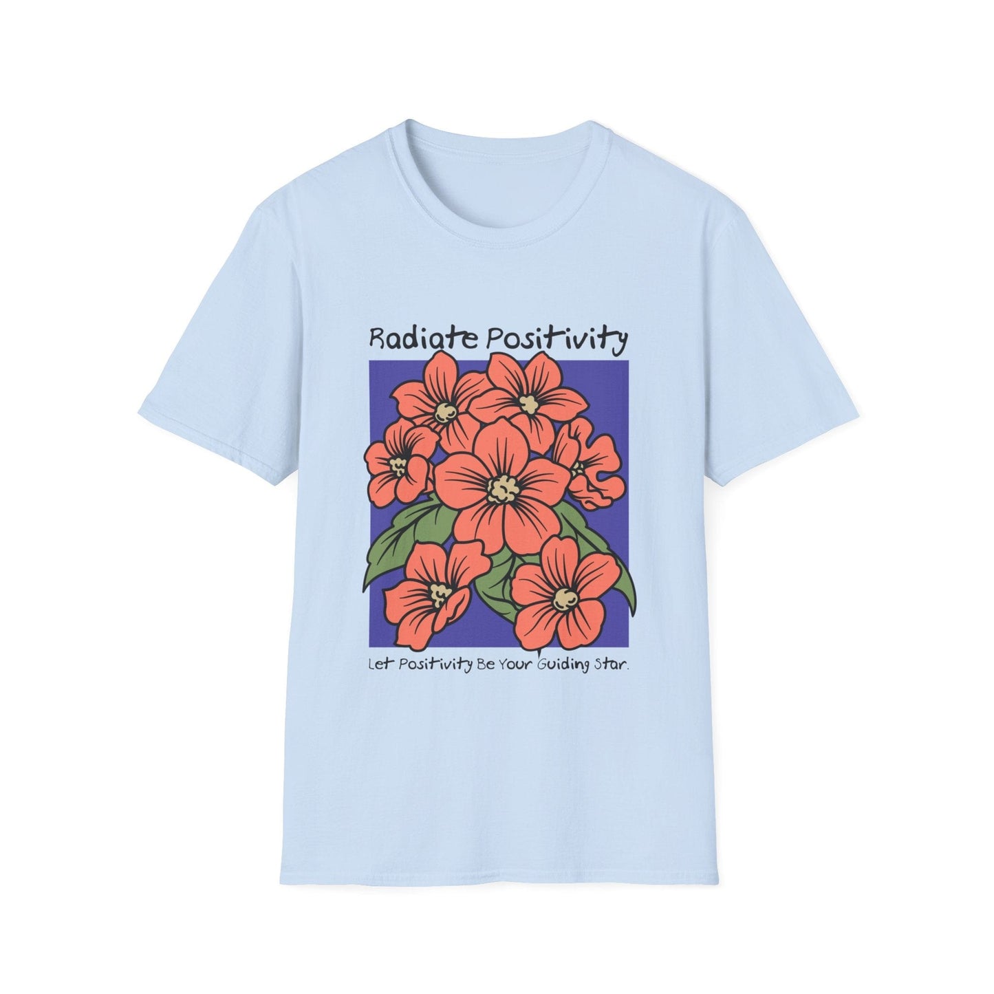 Radiate Positivity T-Shirt