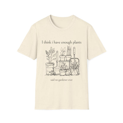 Enough Plants T-Shirt