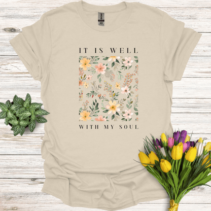 It Is Well With My Soul T-Shirt