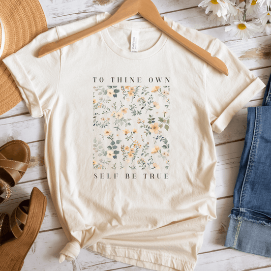 To Thine Own Self Be True T-Shirt