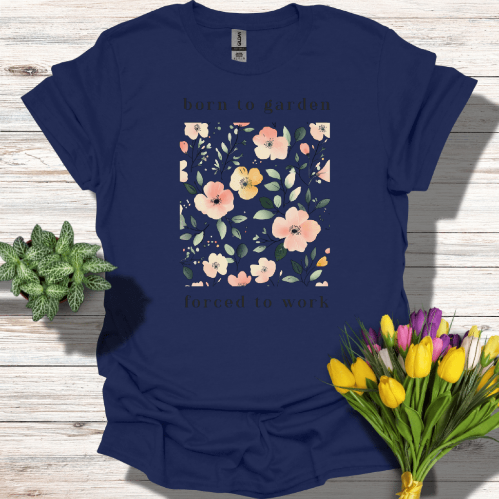 Born To Garden T-Shirt