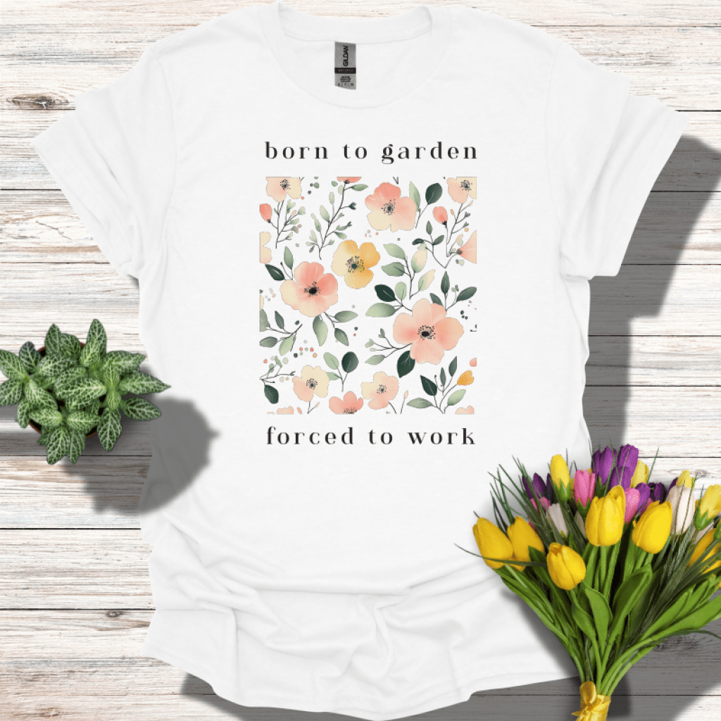 Born To Garden T-Shirt