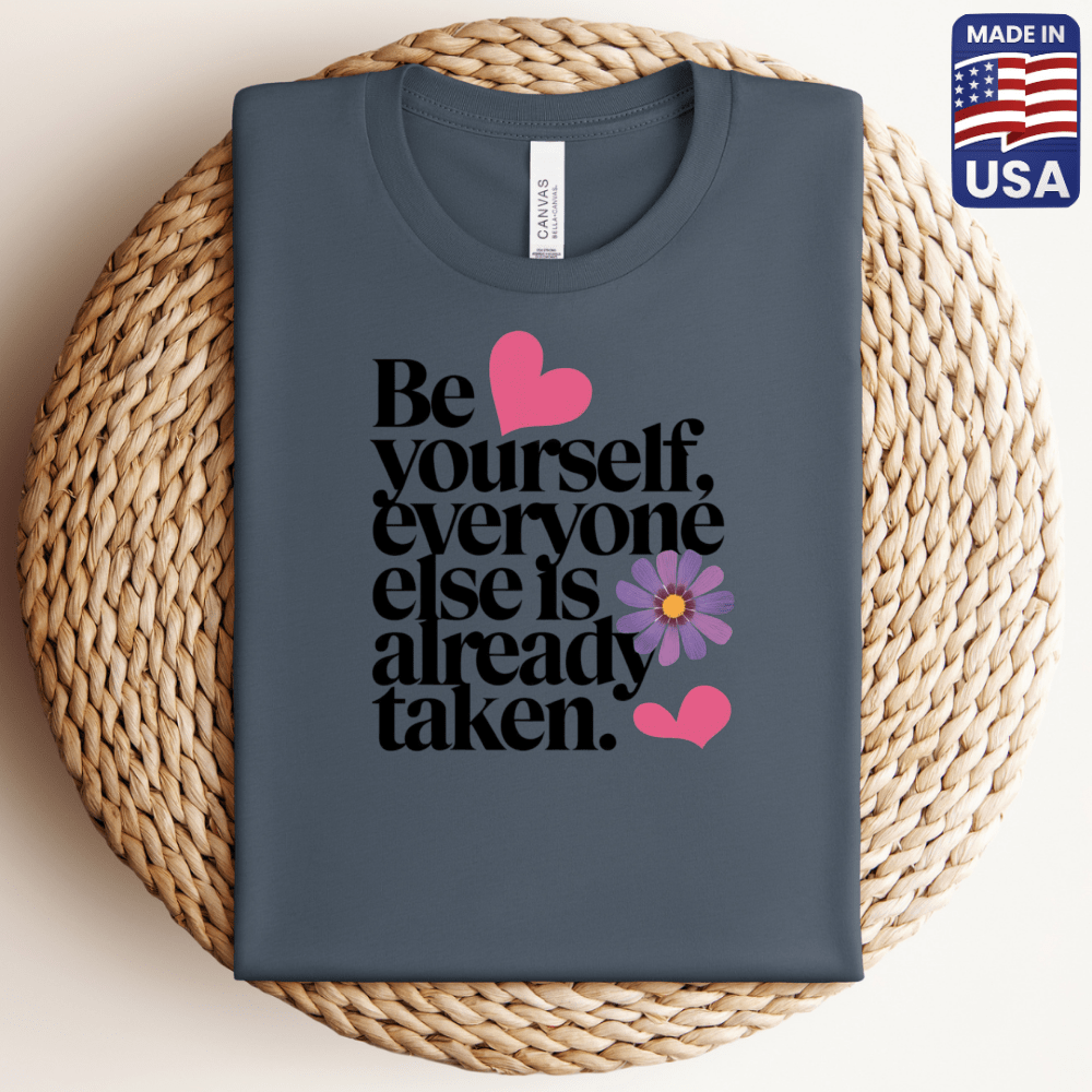 Be Yourself T-Shirt