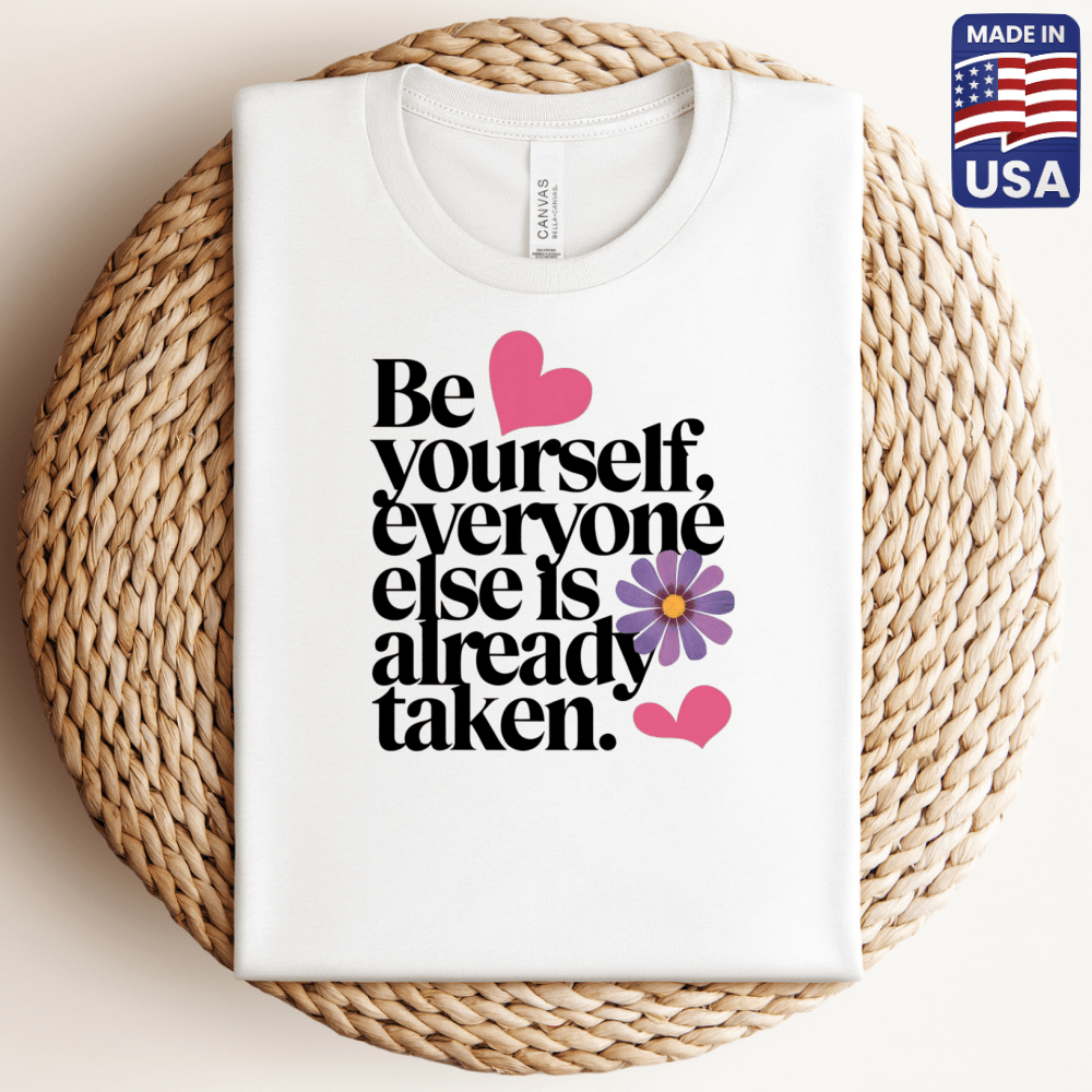 Be Yourself T-Shirt