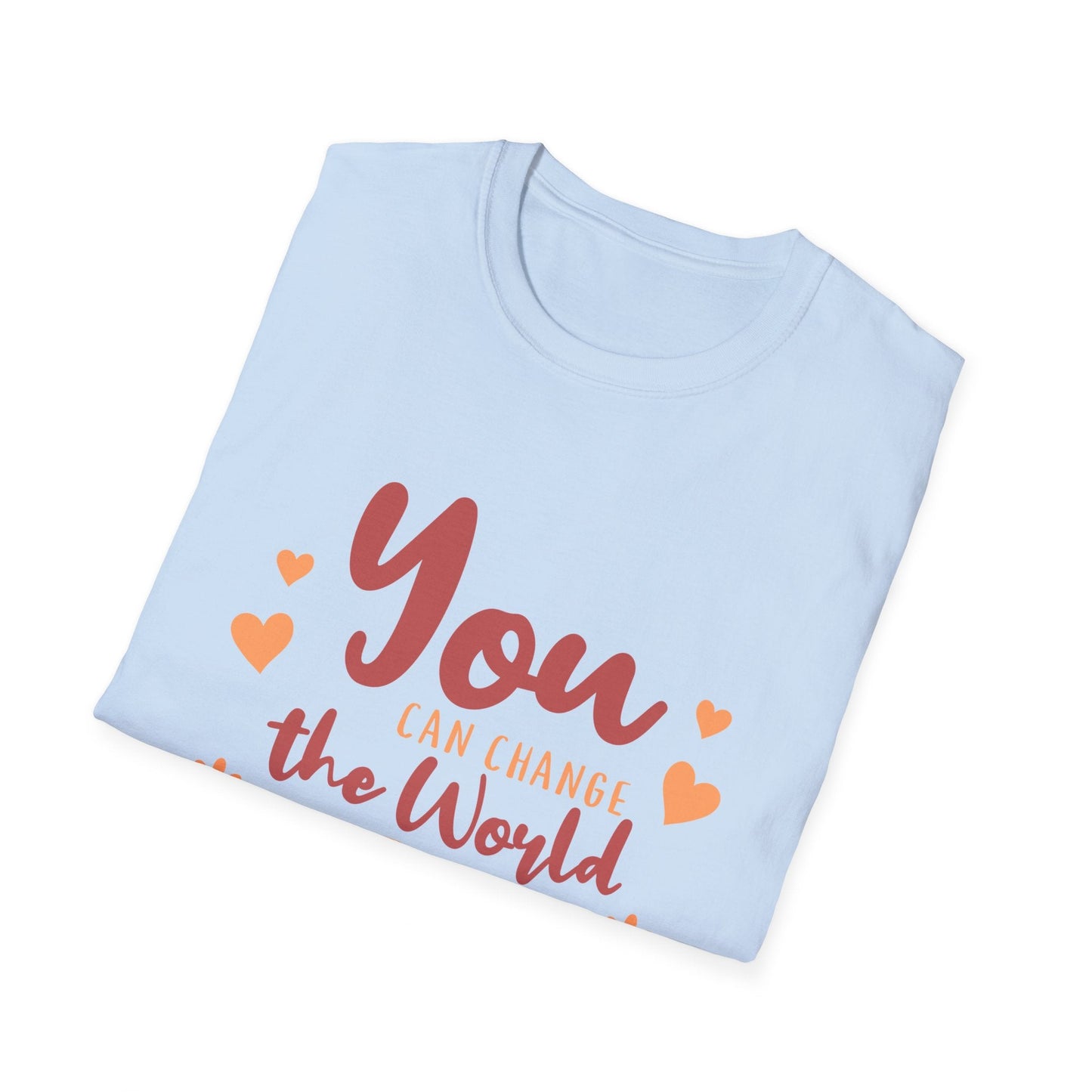 You Can Change The World T-Shirt