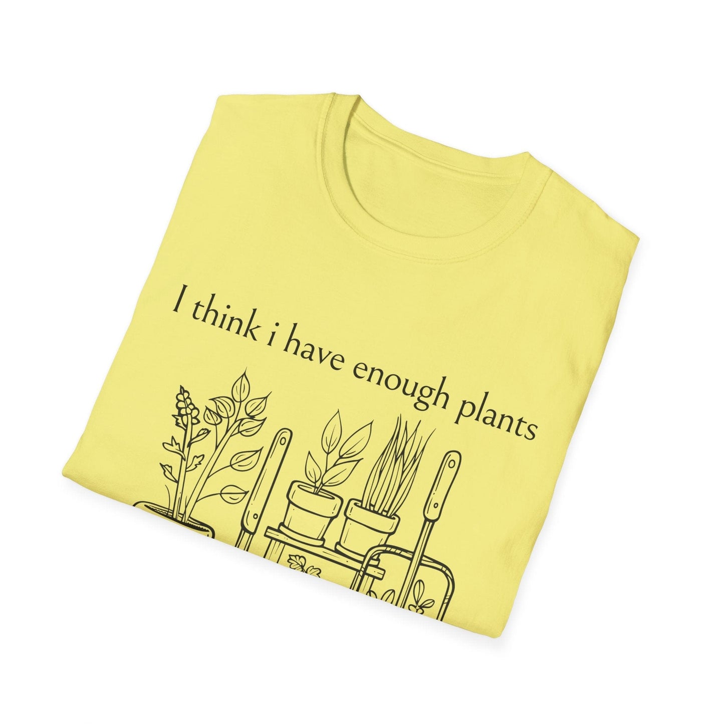 Enough Plants T-Shirt