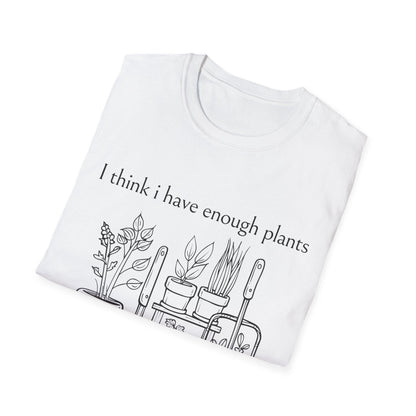 Enough Plants T-Shirt