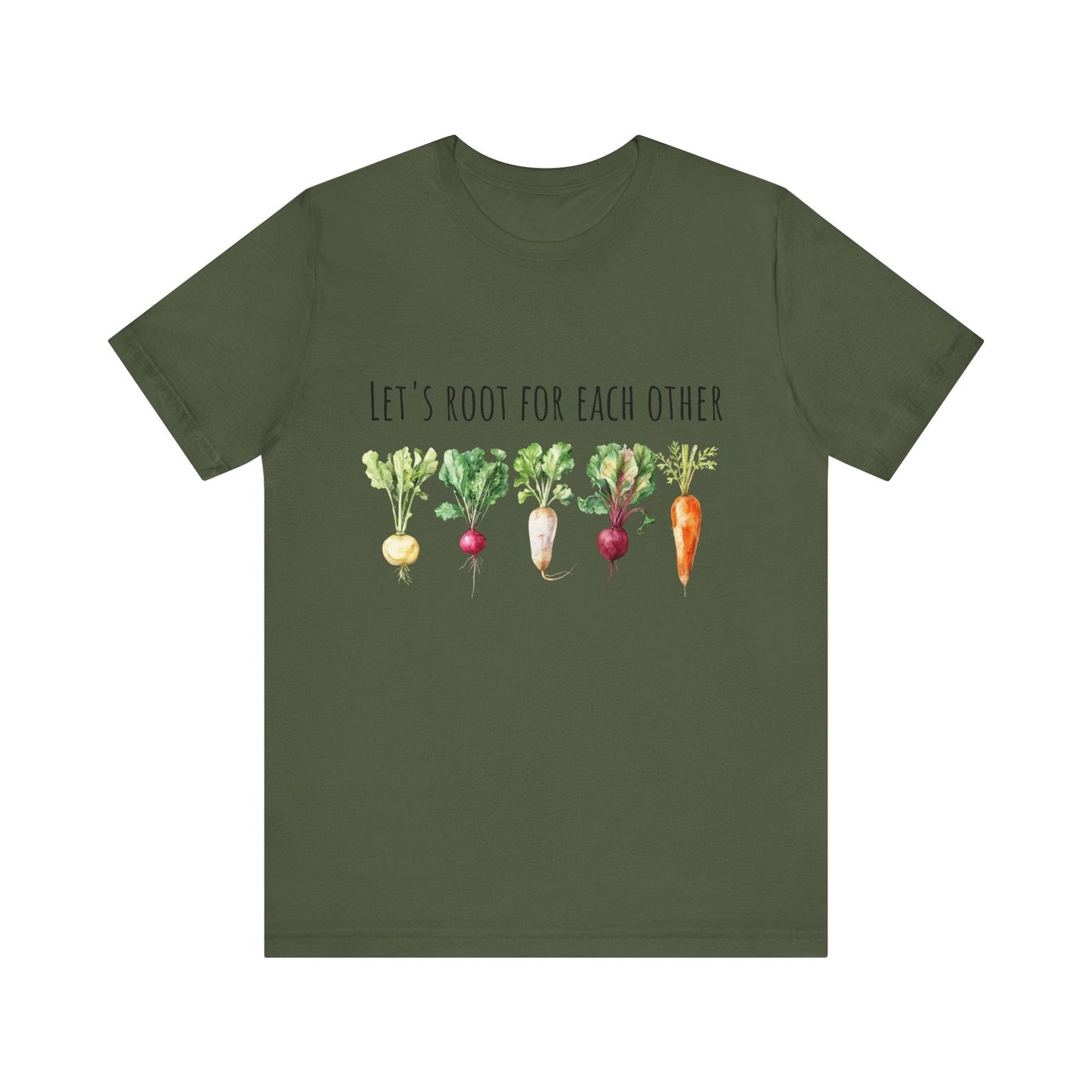 Let's Root For Each Other 1 T-Shirt