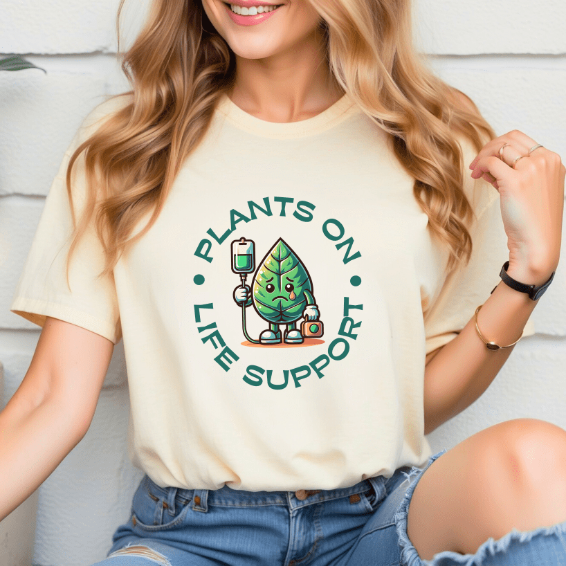 Plants On Life Support T-Shirt