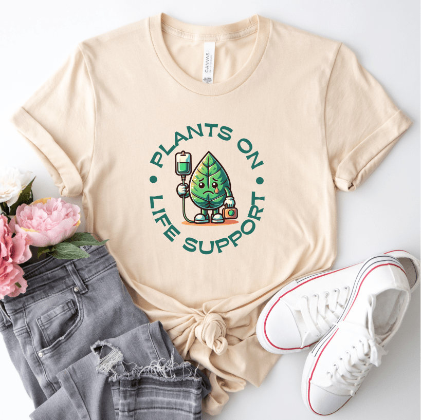 Plants On Life Support T-Shirt