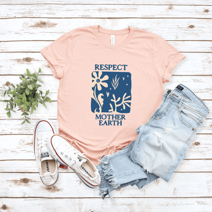 Respect Mother Nature T-Shirt