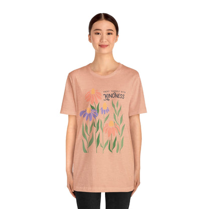 Treat Yourself With Kindness T-Shirt