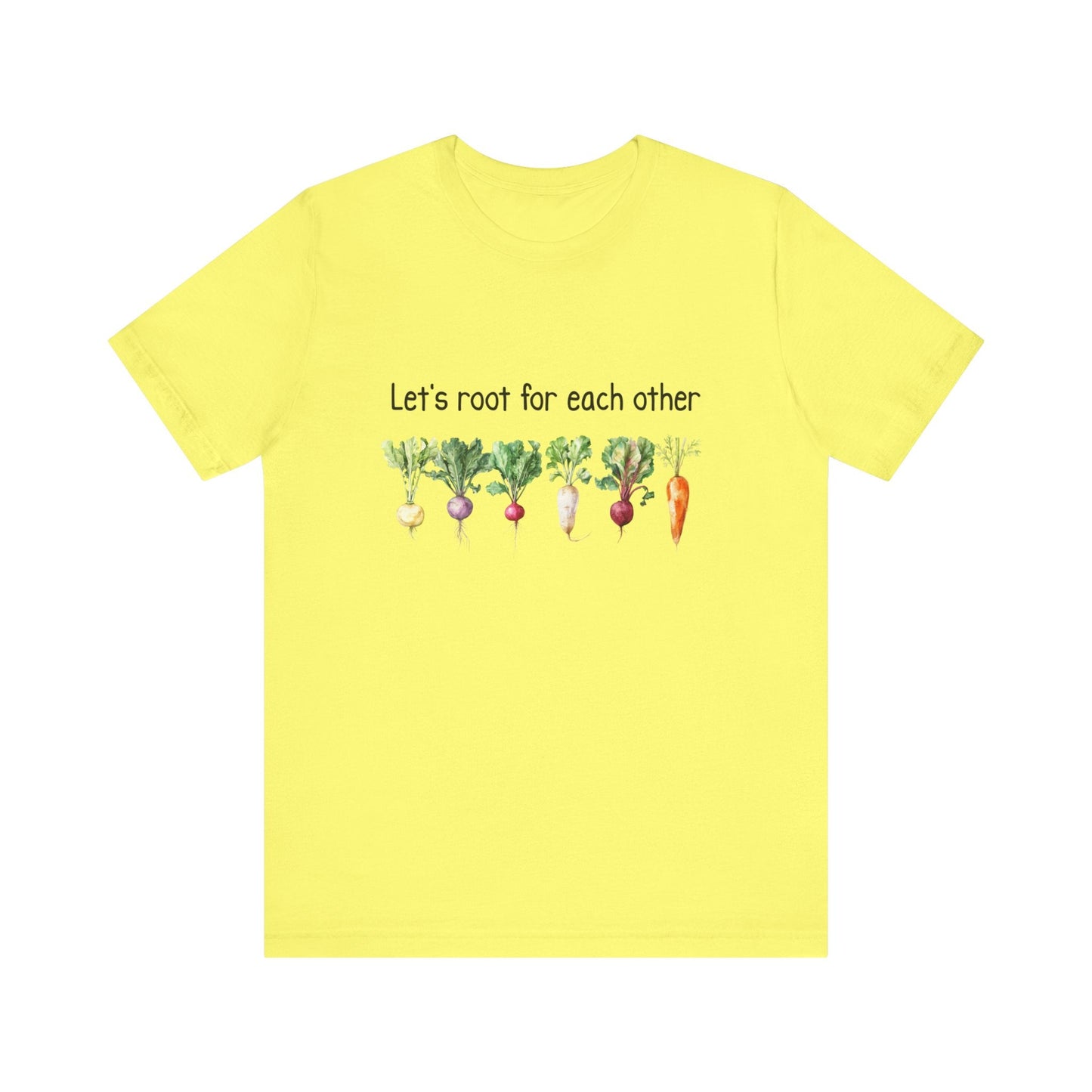 Let's Root For Each Other 3 T-Shirt