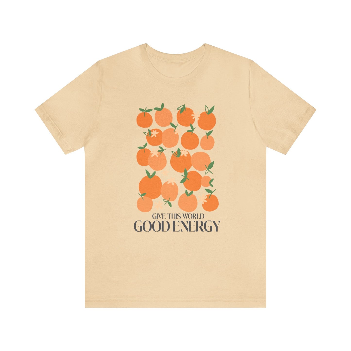 Give This World Good Energy T-Shirt