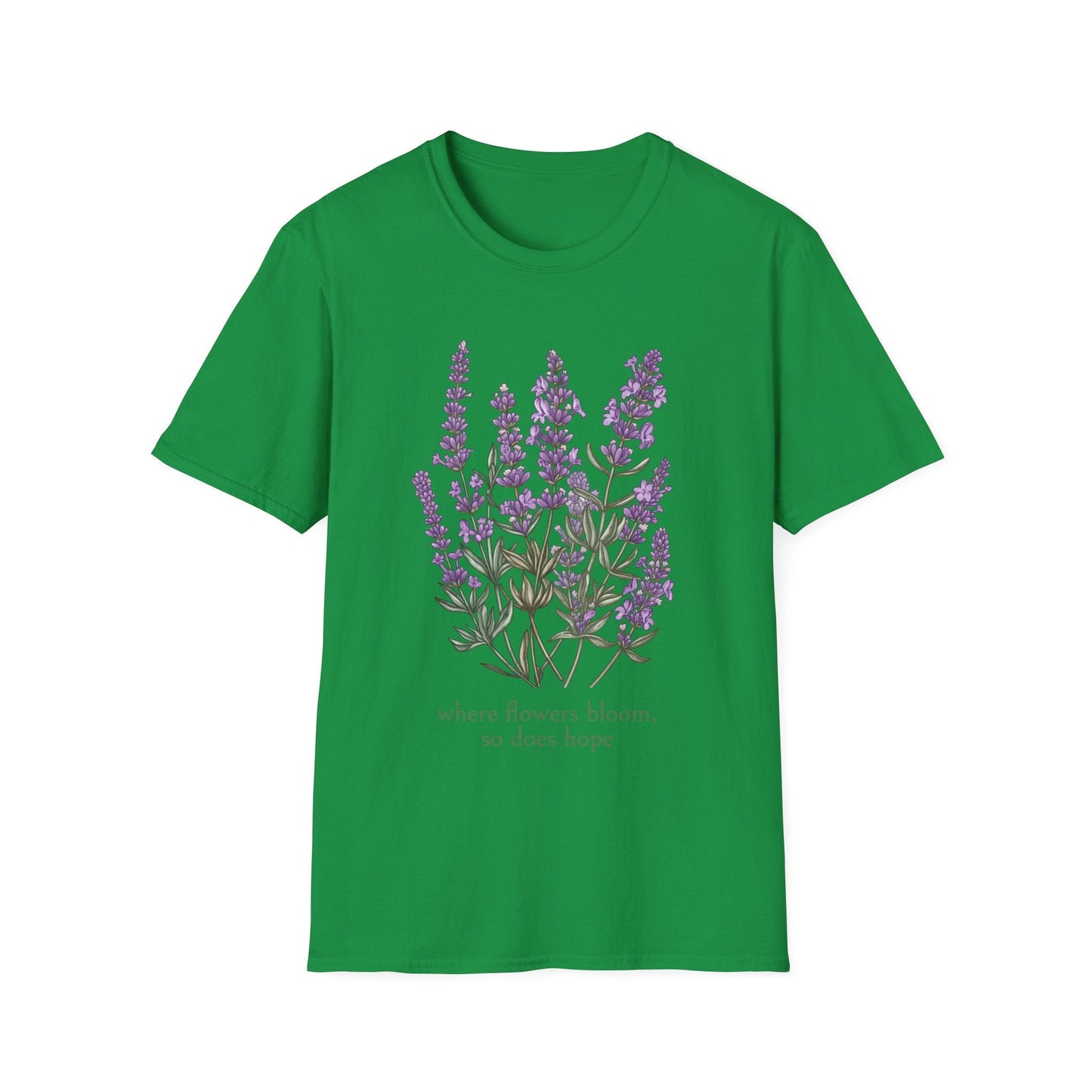 Where Flowers Bloom T-Shirt