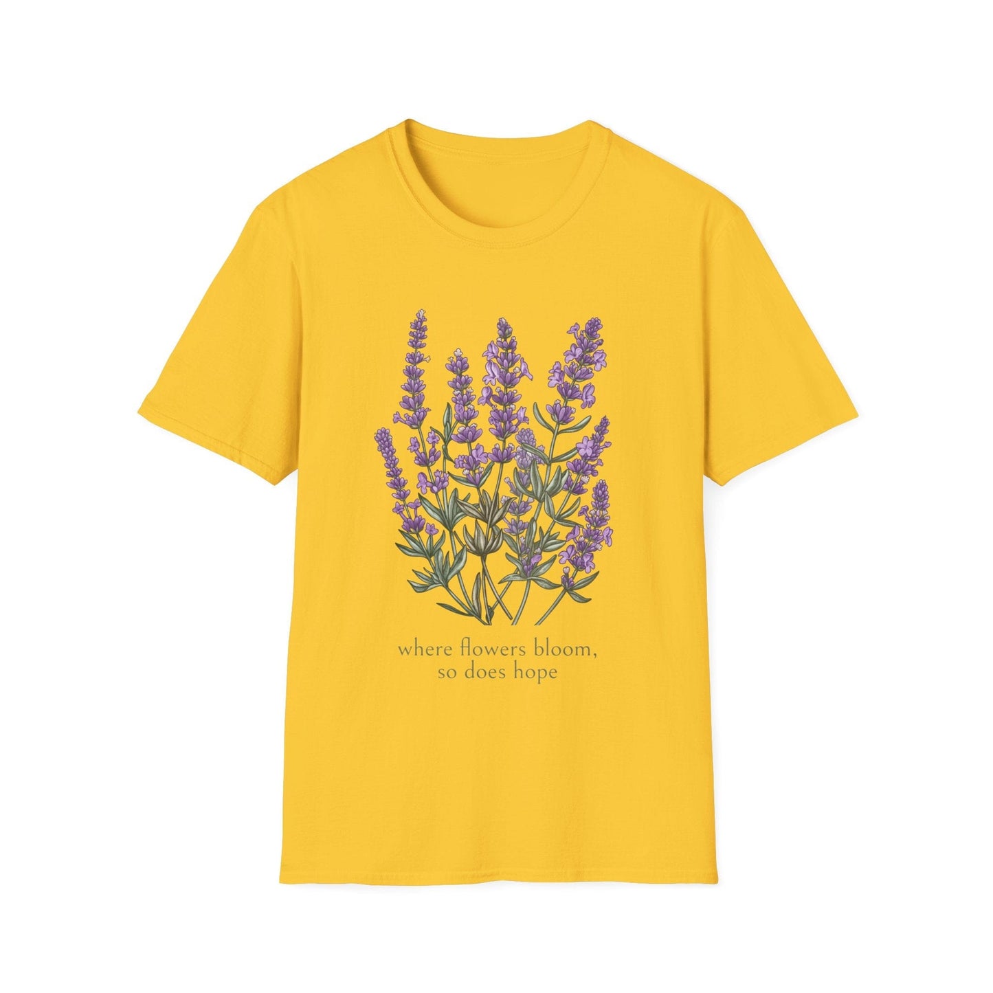 Where Flowers Bloom T-Shirt