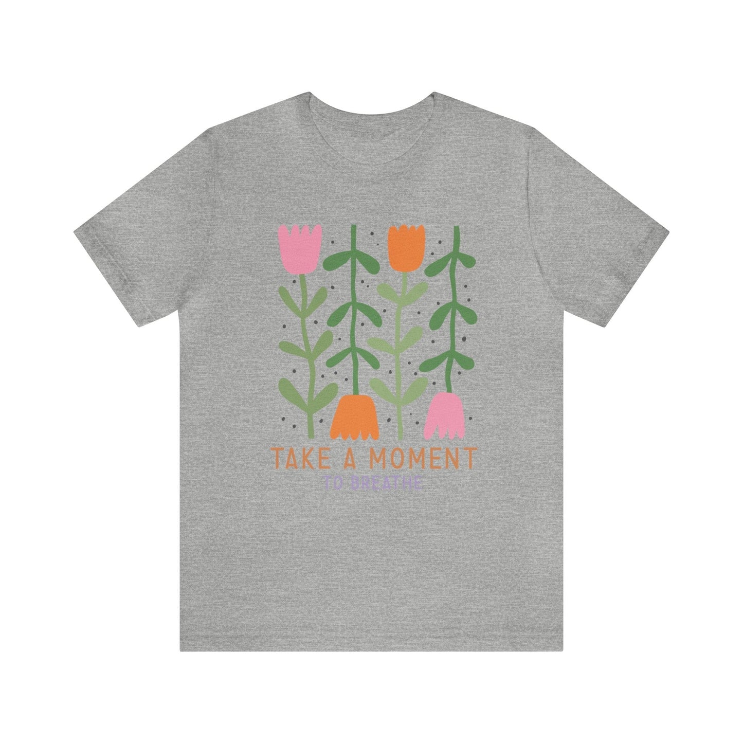 Take A Moment To Breathe T-Shirt