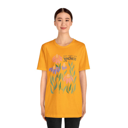 Treat Yourself With Kindness T-Shirt