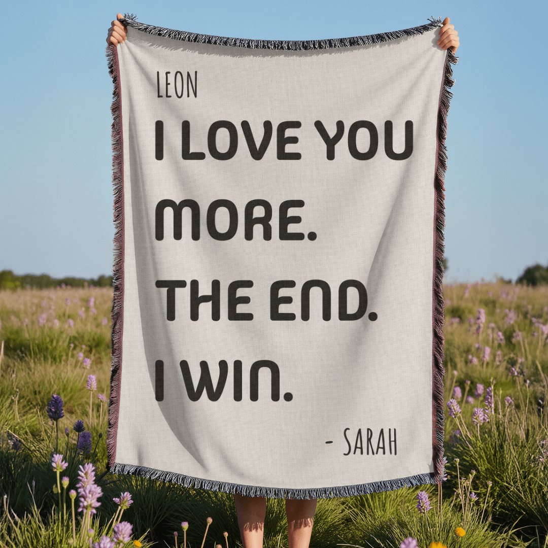 "I Love You More" - Personalized Love Woven Blanket