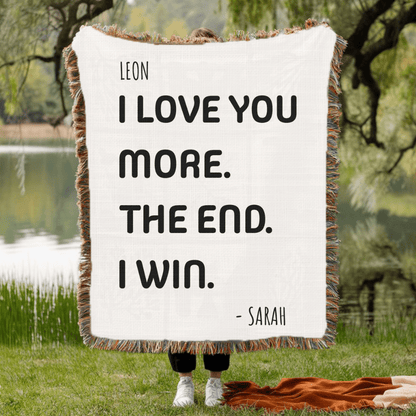 "I Love You More" - Personalized Love Woven Blanket